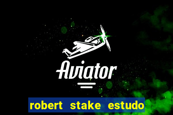 robert stake estudo de caso